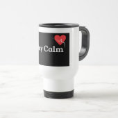 Stay Calm Coffee Mug & Travel Mug – Funny & Relaxe トラベルマグ (正面右)