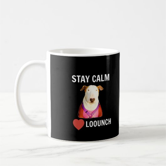 STAY CALM - LOUCH, COFFEE Mug コーヒーマグカップ (左)