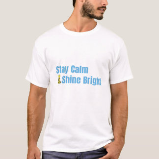 "Stay Calm Shine Bright" やる気を起こさせる引用文T-Shir Tシャツ