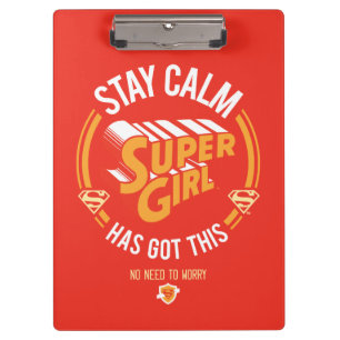 Stay Calm Supergirlが持ってい得る クリップボード