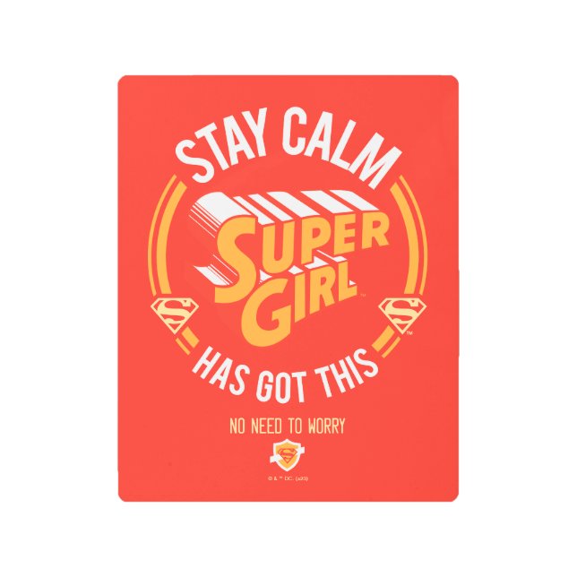 Stay Calm Supergirlが持ってい得る メタルプリント (正面)