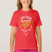 Stay Calm Supergirlが持ってい得る Tシャツ (正面)
