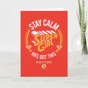 Stay Calm Supergirl Has Got This カード
