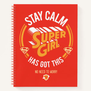 Stay Calm Supergirl Has Got This ノートブック