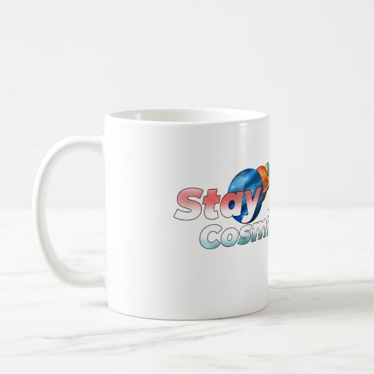 Stay Cosmic Minimal Space Typography Coffee Mug コーヒーマグカップ (左)