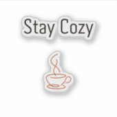 Stay Cozy Custom-Cut Vinyl Sticker | Minimal Aesth シール (正面)