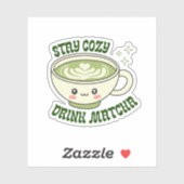 Stay Cozy Drink Matcha シール (シート)
