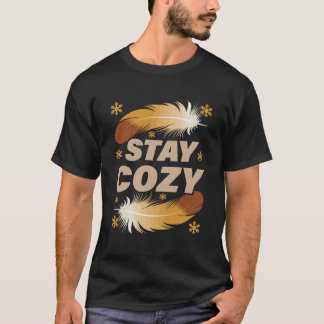 Stay Cozy Winter Feathers T-Shirt Tシャツ