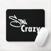 Stay Crazy Mouse Pad マウスパッド (マウス)