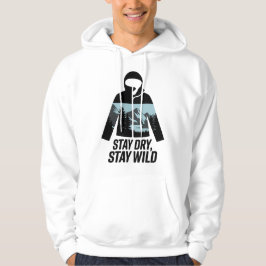 Stay Dry Stay Wild Outdoor Adventure Quote パーカ