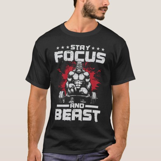 Stay Focused and Beast – ジムのモチベーション Tシャツ (正面)