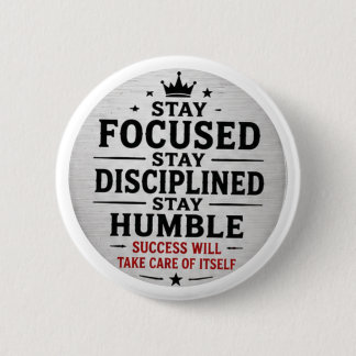 Stay Focused Stay Disciplined Stay Humble モチベ 缶バッジ
