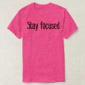 stay focused tシャツ (デザイン正面)