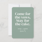 Stay for the Cake おもしろい Wedding Save the Date 招待状 (正面)