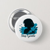 Stay Gentle Girls 缶バッジ (正面&裏面)