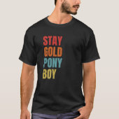 Stay Gold Ponyboy Premium Tシャツ (正面)