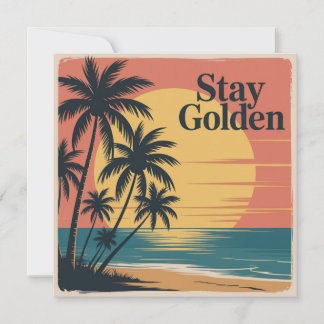 Stay Golden 招待状