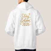 Stay Golden 2026 – Cozy Motivational Hoodie パーカ (裏面)