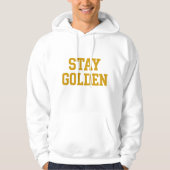 Stay Golden – Bold Typography Inspirational Quote  パーカ (正面)
