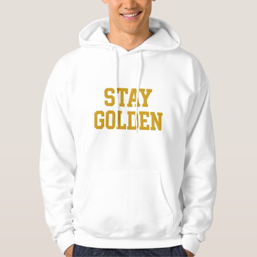 Stay Golden – Bold Typography Inspirational Quote パーカ (正面)
