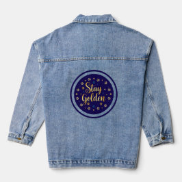 “Stay Golden” Denim Jacket デニムジャケット