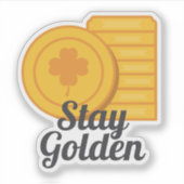 Stay Golden St Patrick's Day Gold Coins シール (正面)