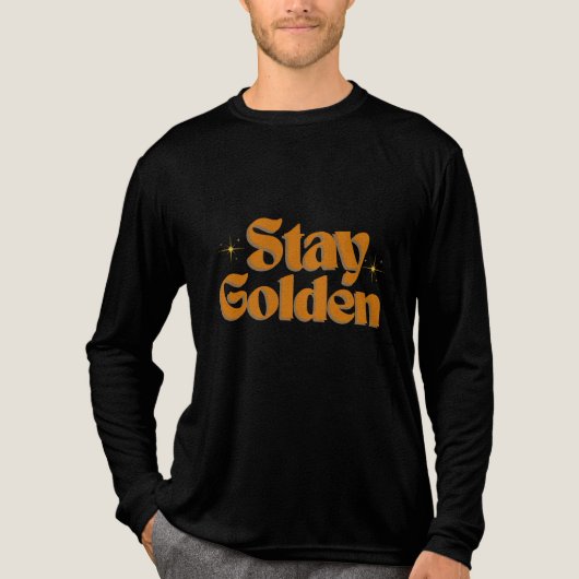 Stay Golden T-Shirt | Retro Positive Quote Tee | G トライブレンドTシャツ (正面)