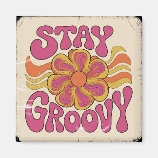 Stay Groovy マグネット