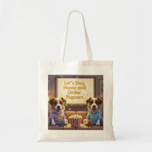 Stay Home and Order Pupcorn Cartoon dogs トートバッグ