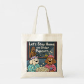 Stay Home and Order Pupcorn Cartoon dogs トートバッグ (裏面)