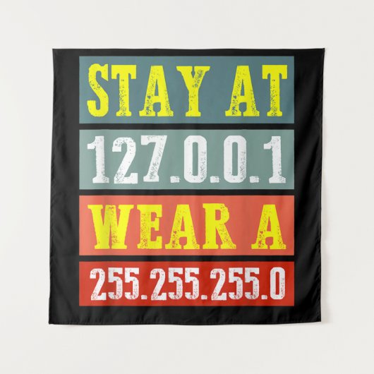 Stay Home Engineersおよびコーディング衣服用ギークマスク タペストリー (正面)
