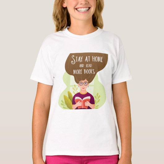 Stay Home Read More Books Book Lover Tシャツ (正面)