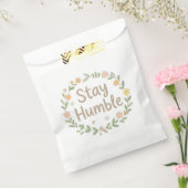 Stay humble earthy tones text on white フェイバーバッグ (封をした状態)