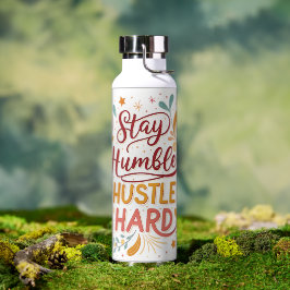 Stay Humble Hustle Hard ウォーターボトル – Motivattion