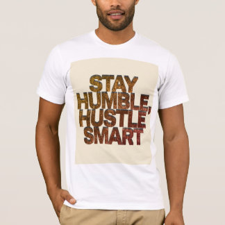 Stay Humble Hustle Smart – Motivational Quote Mini Tシャツ