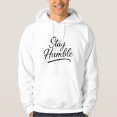 Stay Humble Minimal Script Hoodie パーカ (正面)