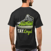 Stay Humble Sneaker T-Shirt Tシャツ (裏面)
