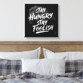 Stay Hunged Stay愚かなキャンバスプリント キャンバスプリント (インサイチュ (寝室))