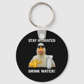 Stay Hydrated Drink Water Funny Meme Duck  キーホルダー (正面)