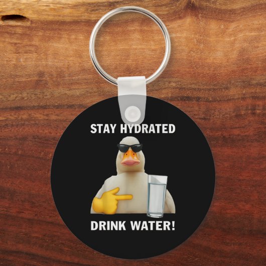 Stay Hydrated Drink Water Funny Meme Duck  キーホルダー (正面)