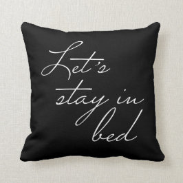 Stay In Bed Black and White and Black クッション