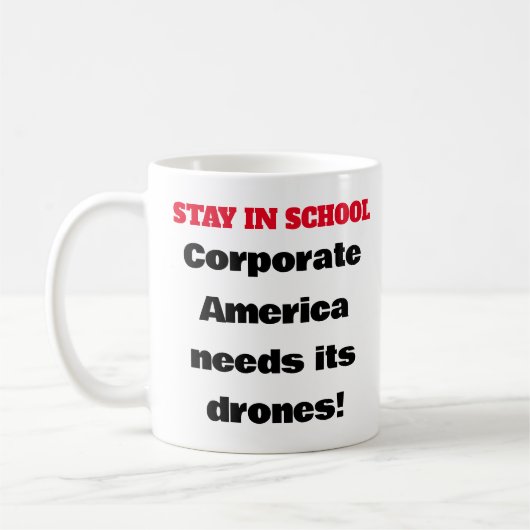 Stay in School – アメリカ企業のはドローンが必要 コーヒーマグカップ (左)