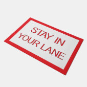 Stay in Your Lane おもしろい Traffic Road Sign ドアマット (アングル)