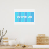 Stay in Your Lane ポスター (キッチン)