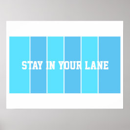 Stay in Your Lane ポスター