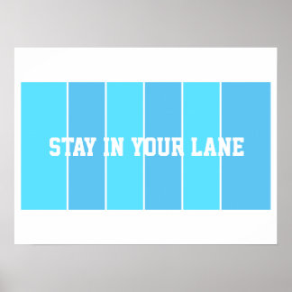 Stay in Your Lane ポスター
