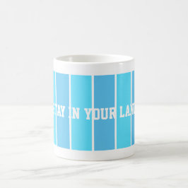Stay in Your Lane Mug コーヒーマグカップ