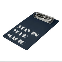 Stay In Your Magic Minimalist 