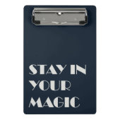 Stay In Your Magic Minimalist  ミニクリップボード (正面)