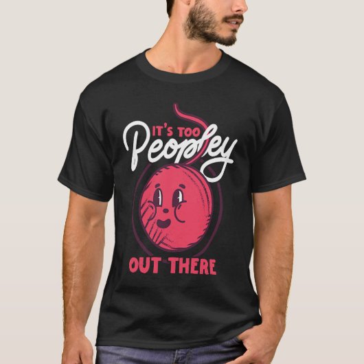 Stay Inside Too Peopley Out There Weaving Yarn Tシャツ (正面)